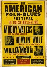 The American Folk Blues Festival: The British Tours 1963-1966