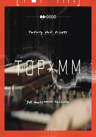 Twenty One Pilots: TOPxMM (the MUTEMATH sessions)