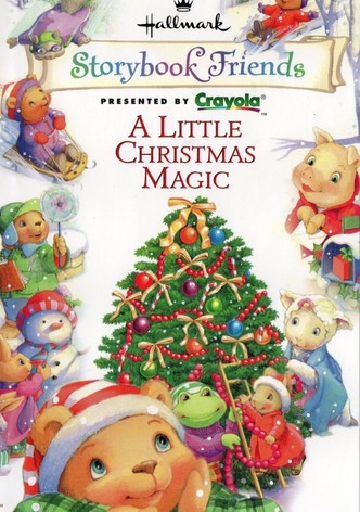 Storybook Friends: A Little Christmas Magic