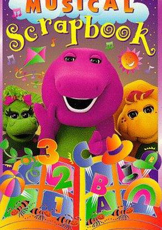 Barney's Musical Scrapbook