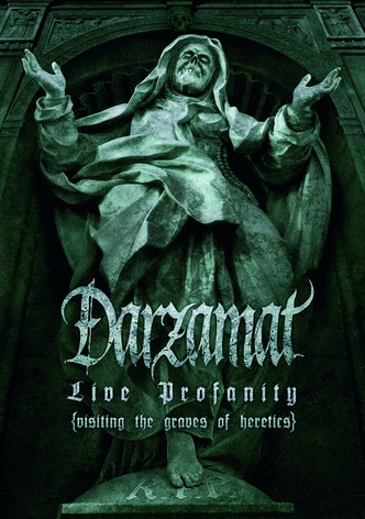 Darzamat: Live Profanity (Visiting the Graves of Heretics)