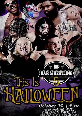 Bar Wrestling 5: This Is Halloween