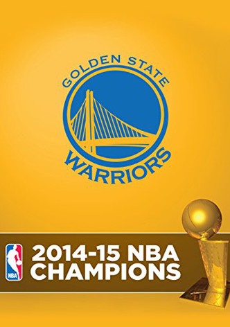2015 NBA Champions: Golden State Warriors