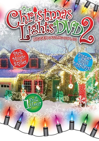 The Christmas Lights DVD 2: Bigger Dazzling Displays