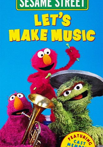 Sesame Street: Let's Make Music