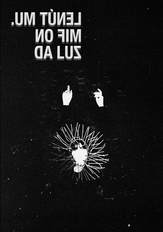 Um Túnel no Fim da Luz