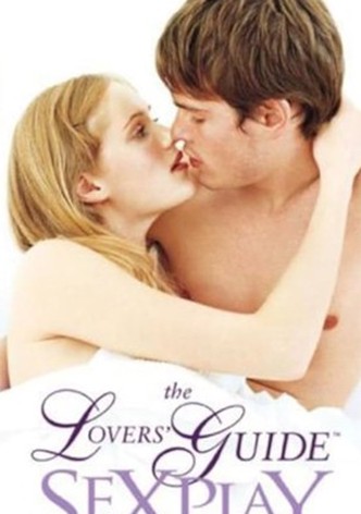The Lovers' Guide: Sex Play