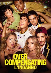 Overcompensating: l’inganno