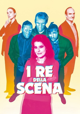 I re della scena