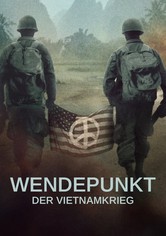 Wendepunkt: Der Vietnamkrieg