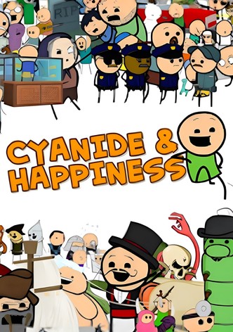 The Cyanide & Happiness Show