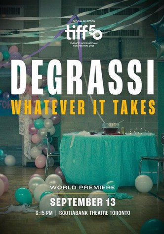 Degrassi: Whatever It Takes