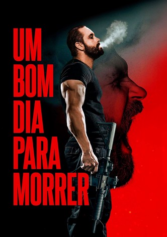 Um Bom Dia Para Morrer