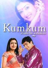Kumkum: Ek Pyara Sa Bandhan