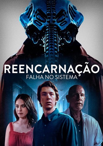 Reencarnação: Falha no Sistema