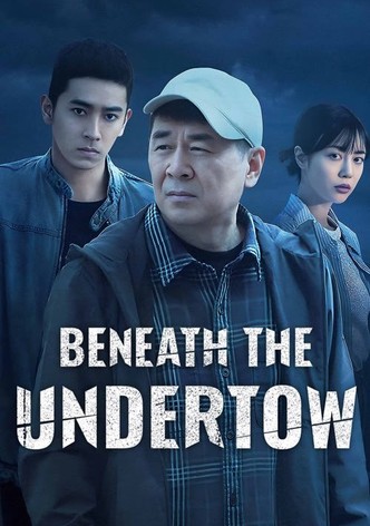 Beneath The Undertow