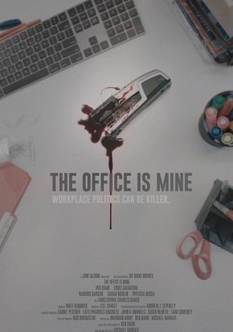 The Office Is Mine
