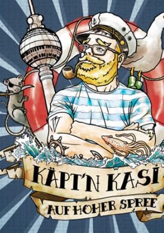 Käpt'n Kasi - Auf hoher Spree