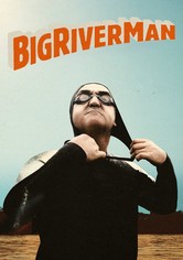Big River Man