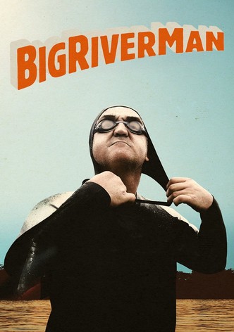 Big River Man