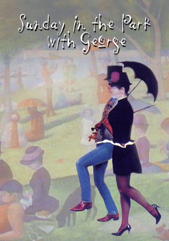 Sunday in the Park with George