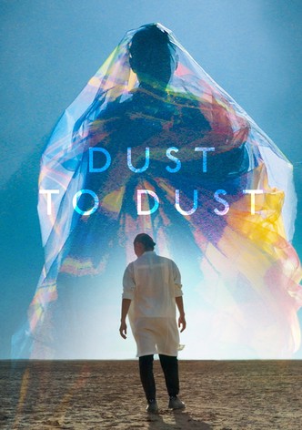Dust to Dust
