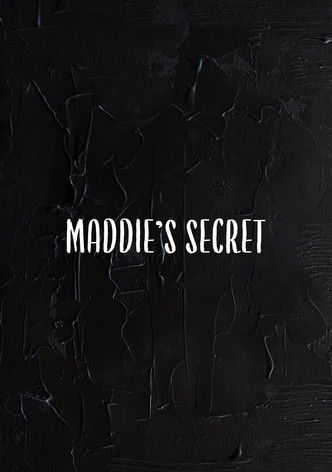 Maddie's Secret