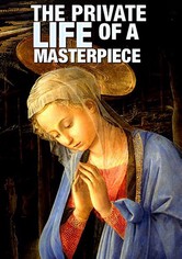 The Private Life of a Masterpiece