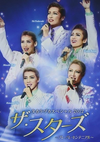 Takarazuka Special 2012 "The Stars" ~Pre- Pre- Centennial~