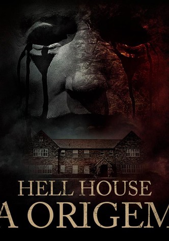 Hell House - A Origem