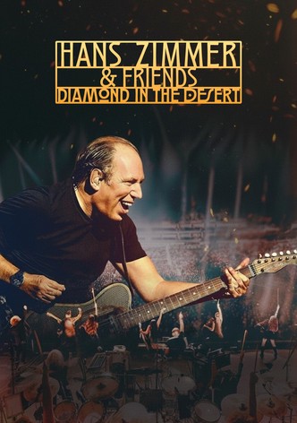 Hans Zimmer & Friends: Diamond in the Desert