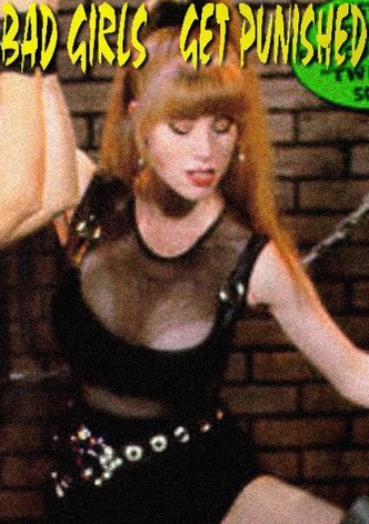 Bad Girls Get Punished