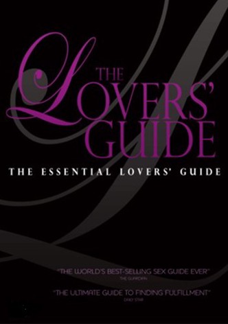 The Essential Lovers' Guide