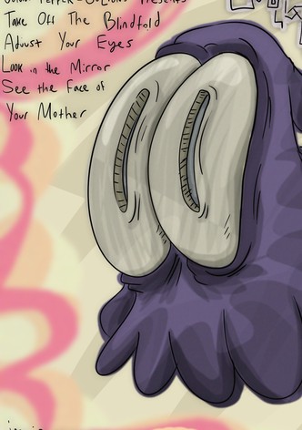 Take off the Blindfold Adjust Your Eyes Look in the Mirror See the Face of Your Mother