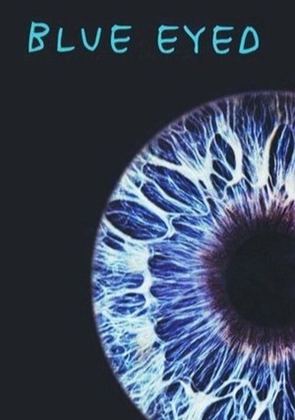 Blue Eyed