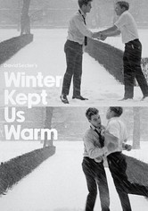 Winter Kept Us Warm