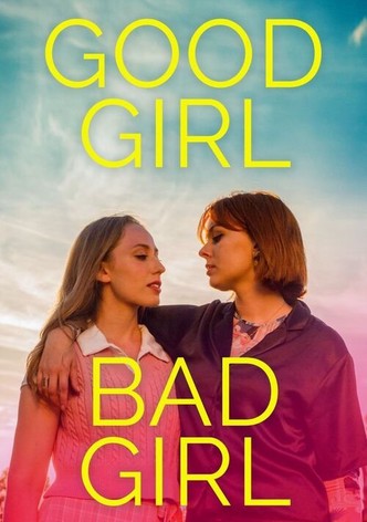 Good Girl Bad Girl