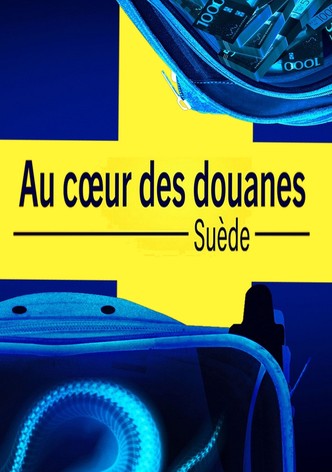 Au cœur des douanes : Suède