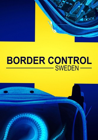 Border Control: Schwedens Grenzschützer Border Control: Schwedens Grenzschützer Staffel 3