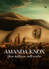 Amanda Knox: Una historia retorcida