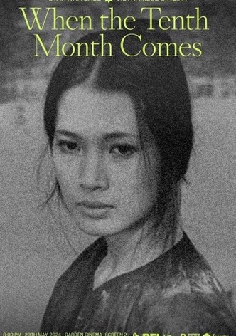 When the Tenth Month Comes