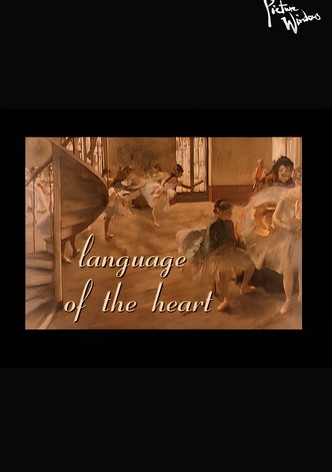 Picture Windows: Language of the Heart