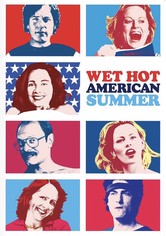 Wet Hot American Summer