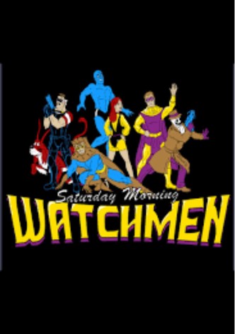 Saturday Morning Watchmen