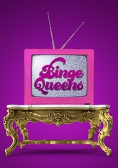 Binge Queens - RuPaul's Drag Race UK vs The World Season 3