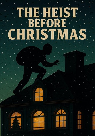 The Heist Before Christmas