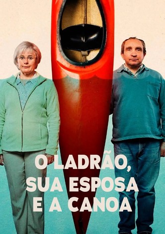 O Ladrão, Sua Esposa e a Canoa