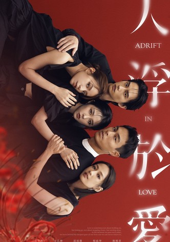 Adrift in Love - موسم 1