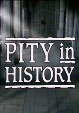 Pity in History