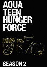 Aqua Teen Hunger Force